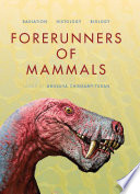 Forerunners of mammals radiation, histology, biology /