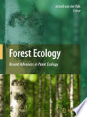 Forest ecology : recent advances in plant ecology /