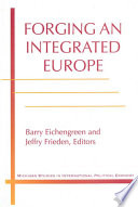 Forging an integrated Europe /