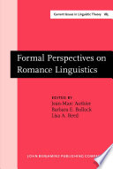 Formal perspectives of Romance linguistics : selected papers from the 28th Linguistic Symposium on Romance Languages (LSRL XXVIII) : University Park, 16-19 April 1998 /