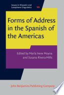 Forms of address in the Spanish of the Americas /
