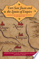 Fort San Juan and the limits of empire : colonialism and household practice at the Berry Site /
