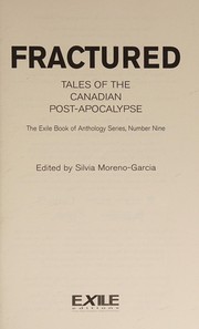 Fractured : tales of the Canadian post-apocalypse /