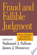 Fraud and fallible judgement : deception in the social and behavioural sciences /