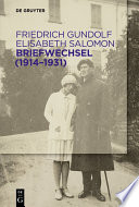 Friedrich Gundolf -- Elisabeth Salomon : Briefwechsel (1914-1931) : im Auftrag des deutschen Literaturarchivs Marbach /