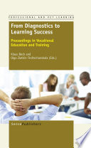 From Diagnostics to Learning Success : Proceedings in Vocational Education and Training /