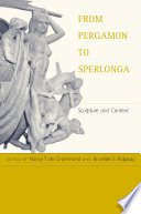 From Pergamon to Sperlonga : sculpture and context /