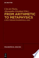 From arithmetic to metaphysics : a path through philosophical logic /