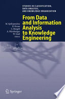 From data and information analysis to knowledge engineering : proceedings of the 29th Annual Conference of the Gesellschaft für Klassifikation e.V., University of Magdeburg, March 9-11, 2005 / Myra Spiliopoulou [and others], editors.