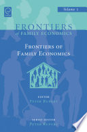 Frontiers of family economics. edited by Peter Rupert.