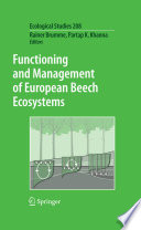 Functioning and management of European beech ecosystems /