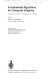 Fundamental algorithms for computer graphics / directed by J.E. Bresenham, R.A. Earnshaw, and M.L.V. Pitteway ; edited by Rae A. Earnshaw ; co-sponsored by Cambridge Interactive Systems Ltd. [and others]