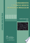 Fundamentos y tecnicas basicas en biologia molecular /