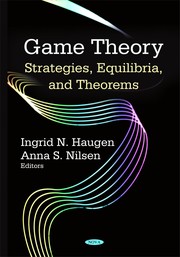 Game theory : strategies, equilibria, and theorems /