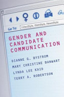 Gender and candidate communication : videoStyle, webStyle, newsStyle /