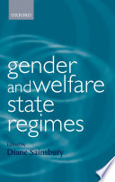 Gender and welfare state regimes / edited by Diane Sainsbury.