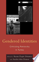 Gendered identities criticizing patriarchy in Turkey /