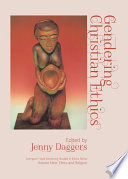 Gendering Christian ethics / edited by Jenny Daggers.