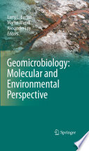 Geomicrobiology : molecular and environmental perspective /