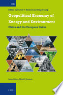 Geopolitical economy of energy and environment : China and the European Union /