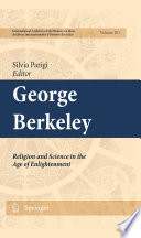 George Berkeley : religion and science in the age of enlightenment /