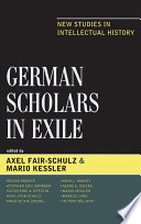 German scholars in exile new studies in intellectual history /