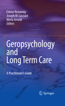 Geropsychology and long term care : a practitioner's guide /