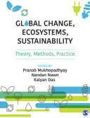 Global change, ecosystems, sustainability : theory, methods, practice /
