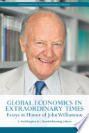 Global economics in extraordinary times : essays in honor of John Williamson /