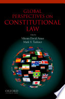 Global perspectives on constitutional law edited by Vikram David Amar, Mark V. Tushnet.