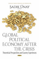 Global political economy after the crisis : theoretical perspectives and country experiences /