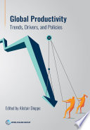 Global productivity : trends, drivers, and policies /