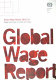 Global wage report 2010/11 : wage policies in times of crisis.