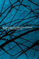 Globalization and civilizations / edited by Mehdi Mozaffari.