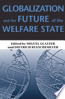 Globalization and the future of the welfare state /