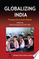 Globalizing India : perspectives from below /