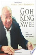 Goh Keng Swee a public career remembered /