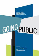 Going public civic and community engagement / edited by Hiram E. Fitzgerald and Judy Primavera.