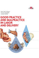 Good practice and malpractice in labor and delivery /