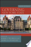 Governing New York State / edited by Robert F. Pecorella and Jeffrey M. Stonecash.