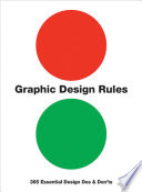 Graphic design rules : 365 essential design dos & don'ts.