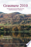 Grasmere 2010 selected papers from the Wordsworth Summer Conference /