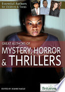 Great authors of mystery, horror & thrillers / edited by Jeanne Nagle ; Brian Garvey, designer.