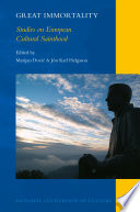 Great immortality : studies on European cultural sainthood / edited by Marijan Dovic, Jon Karl Helgason.