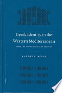 Greek Identity in the Western Mediterranean : Papers in Honour of Brian Shefton / edited by Kathryn Lomas.