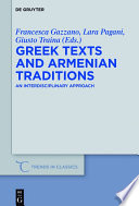 Greek Texts and Armenian Traditions.