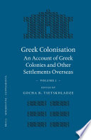 Greek colonisation : an account of Greek colonies and other settlements overseas.