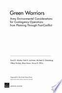 Green warriors : Army environmental considerations for contingency operations from planning through post-conflict /