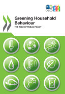 Greening household behaviour the role of public policy.