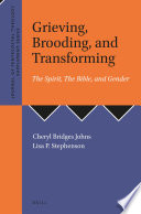 Grieving, brooding, transforming : the Spirit, the Bible, and gender /